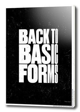BACK T0 BASIC FORMS