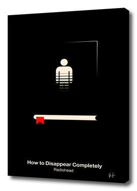 How to disappear completely