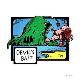 Devil's Bait