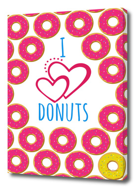 I love donuts poster