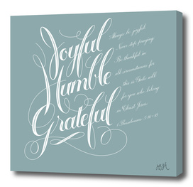 Joyful, Humble, Grateful