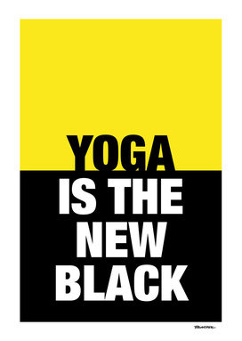 YOGA is the new BLACK
