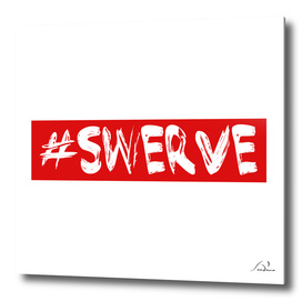 #swerve