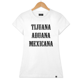 Tijuana Aduana Mexicana