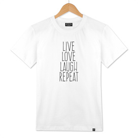 Live love laugh repeat