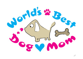 World's best dog mom