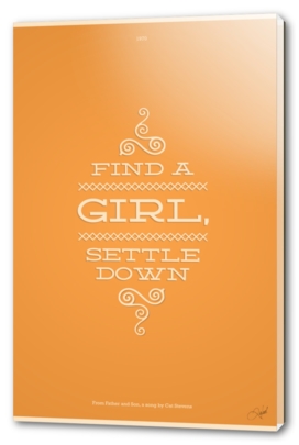 Find a Girl, Settle Down