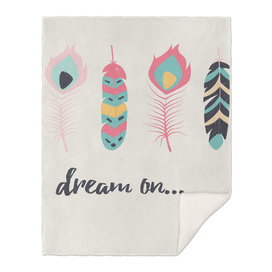 Dream on tribal feathers