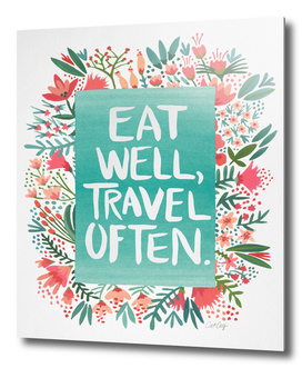 Eat Well, Travel Often