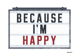 BECAUSE I'm HAPPY - Red - TIN