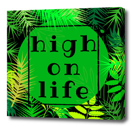high on life
