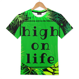high on life
