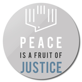 Peace is a fruit of Justice
