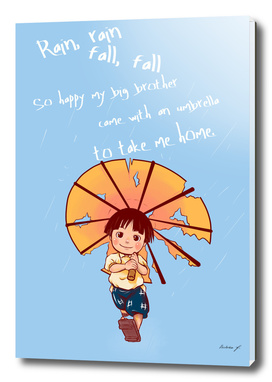 Rain rain, Fall fall
