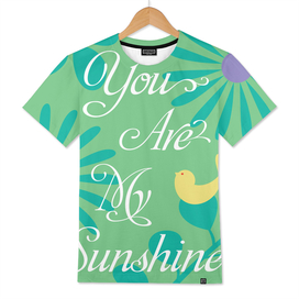 You Are My Sunshine II