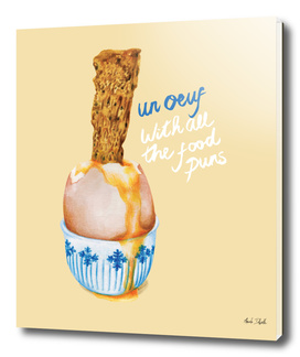 un oueuf with all the fun puns