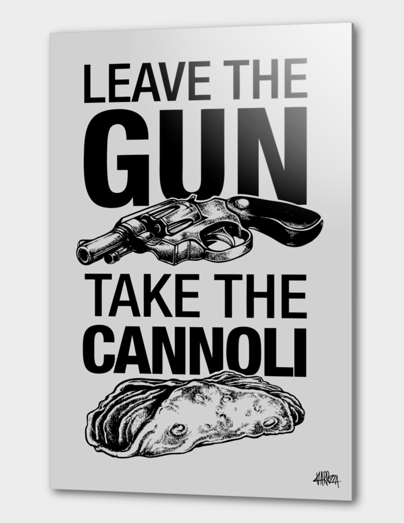 Leave the Gun Take the Cannoli