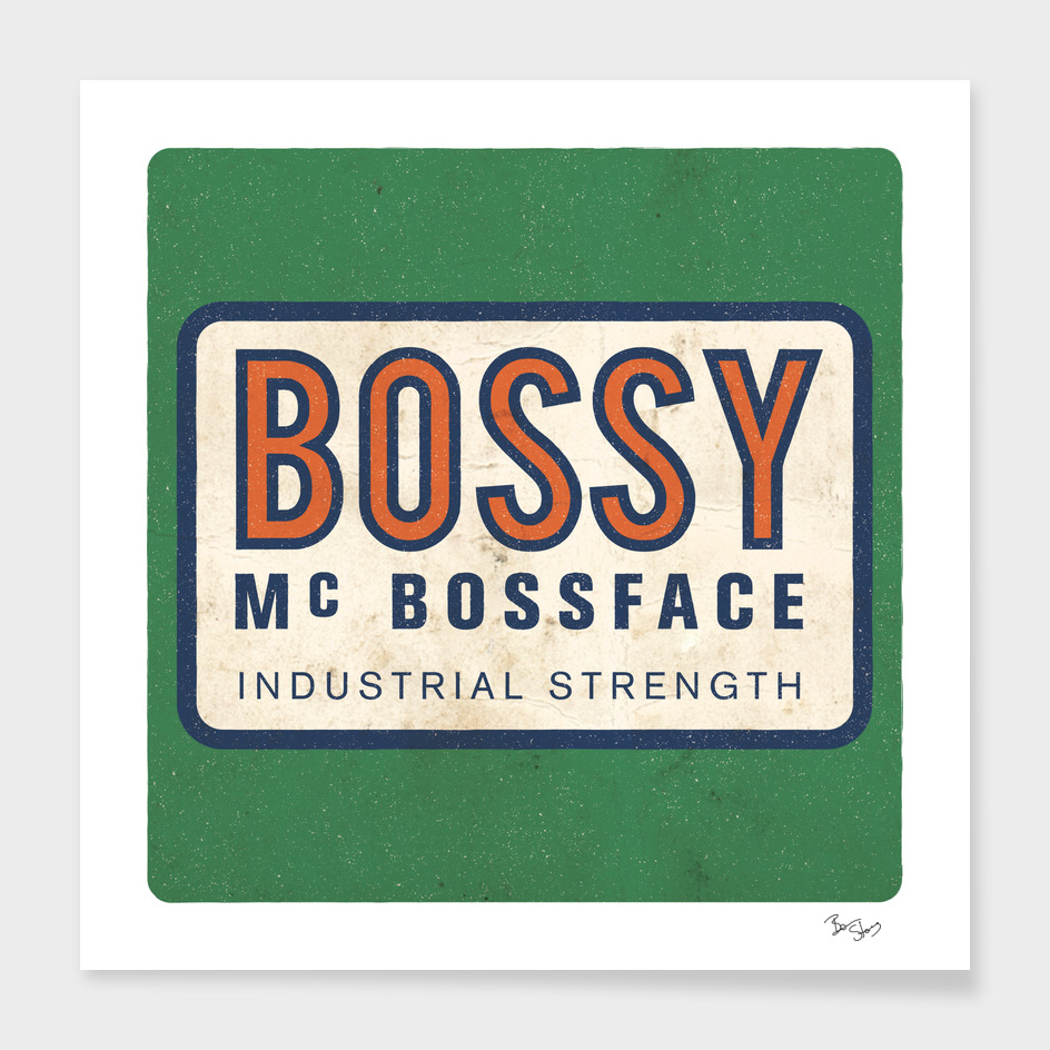 Bossy Mc Bossface - Badge