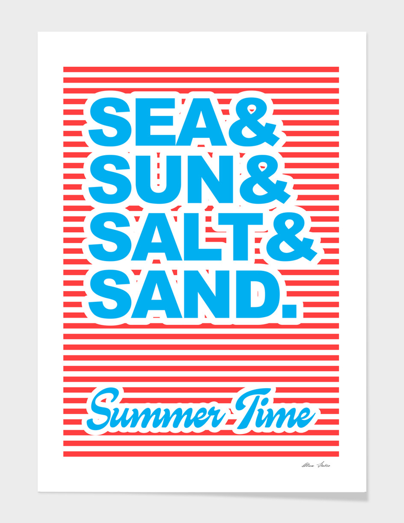 Sea and Sun and Salt and Sand, Summer Time, with Stripes