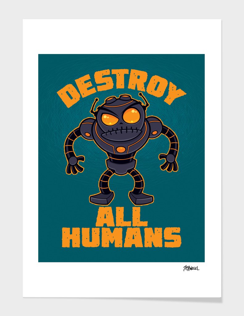 Destroy All Humans Angry Robot