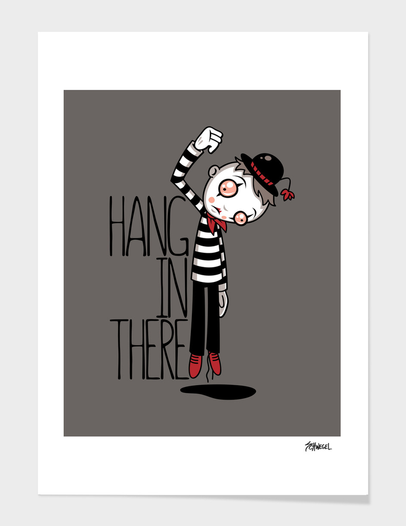 Hang In There Mime