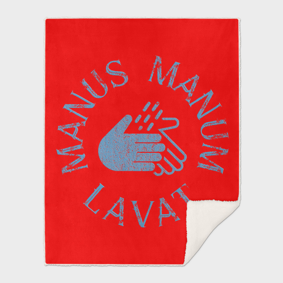 Manus Manum Lavat - Wash your Hands II
