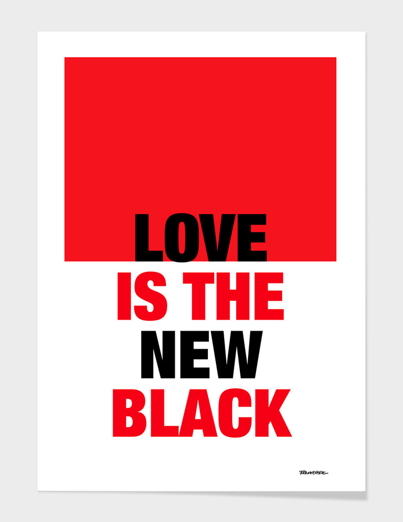 Love is the new Black - #3