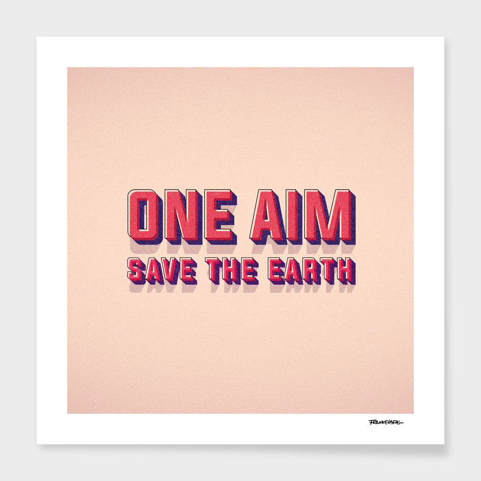 ONE AIM - Save the Earth