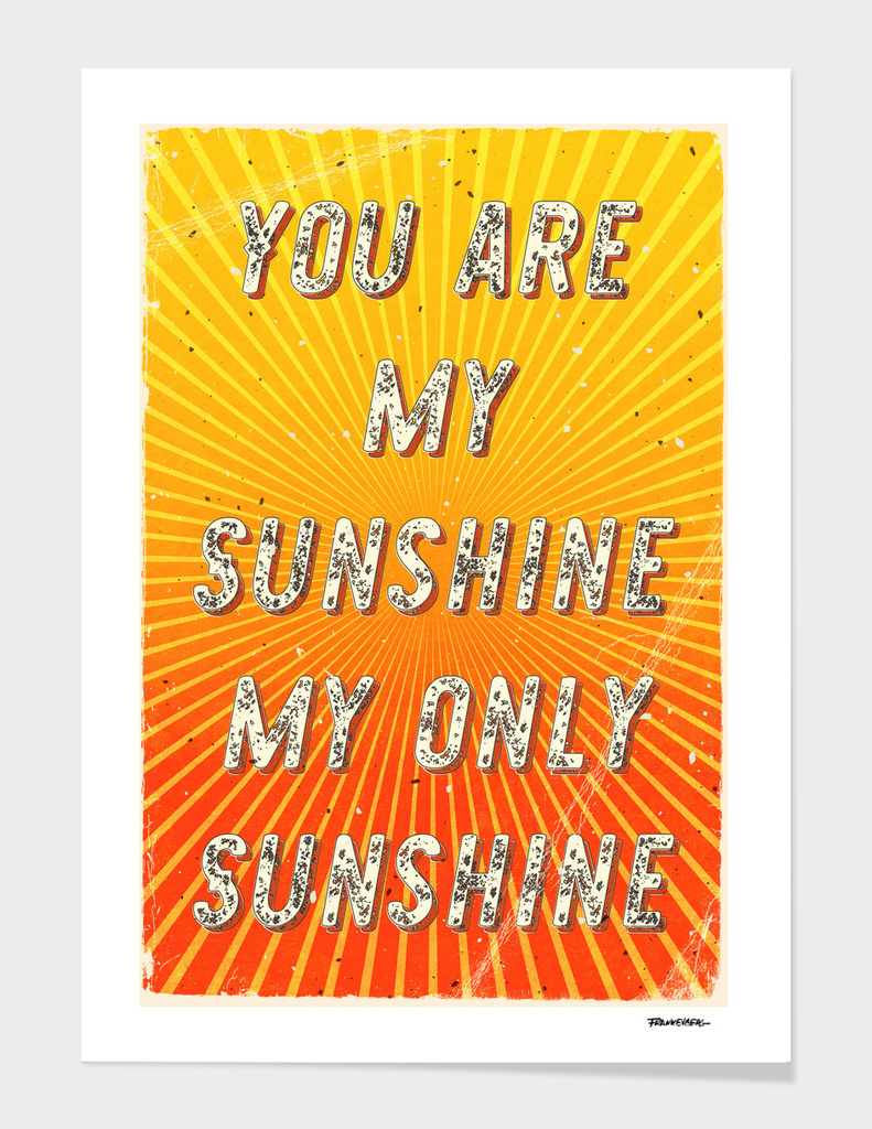 You are my Sunshine - A Hell Songbook Edition