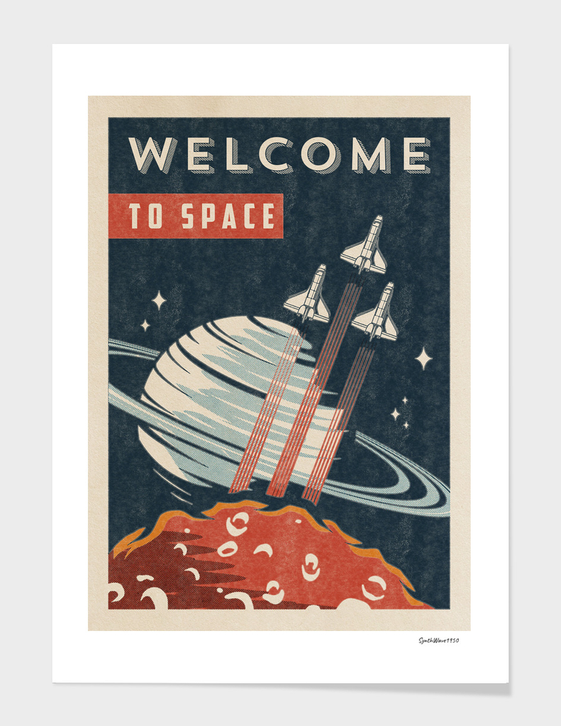 Welcome to Space - Vintage retro space poster