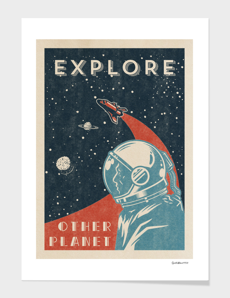 Explore other planet - Vintage retro space poster