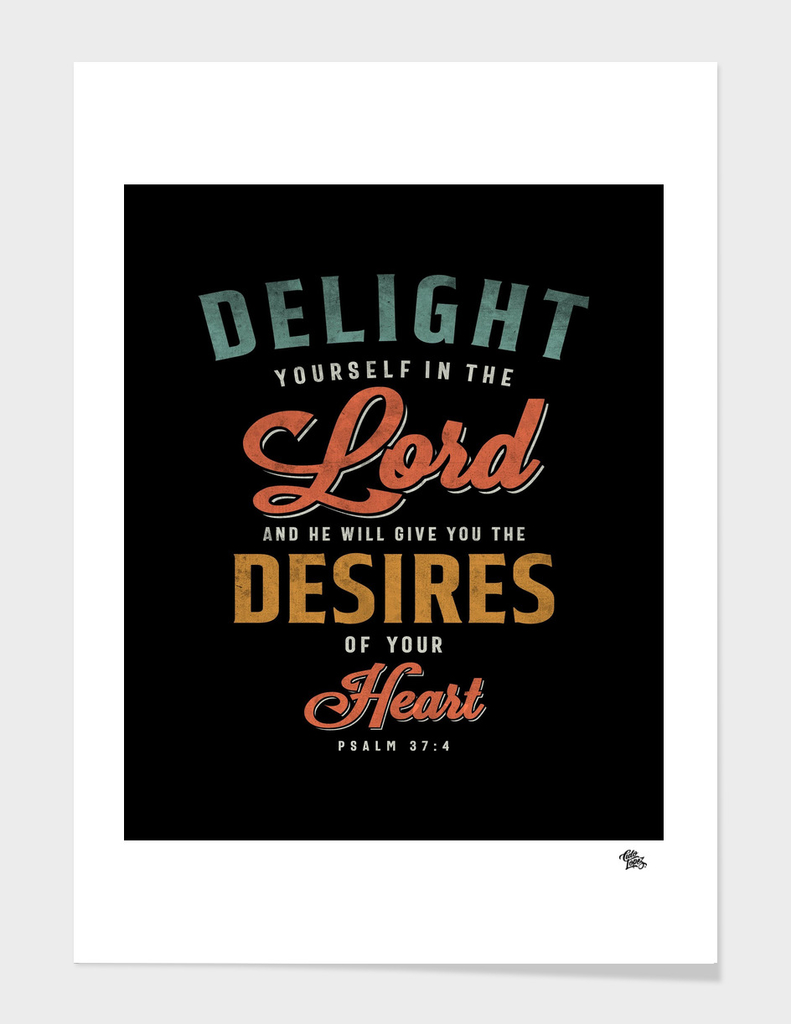 Delight Yourself in The Lord - Religious