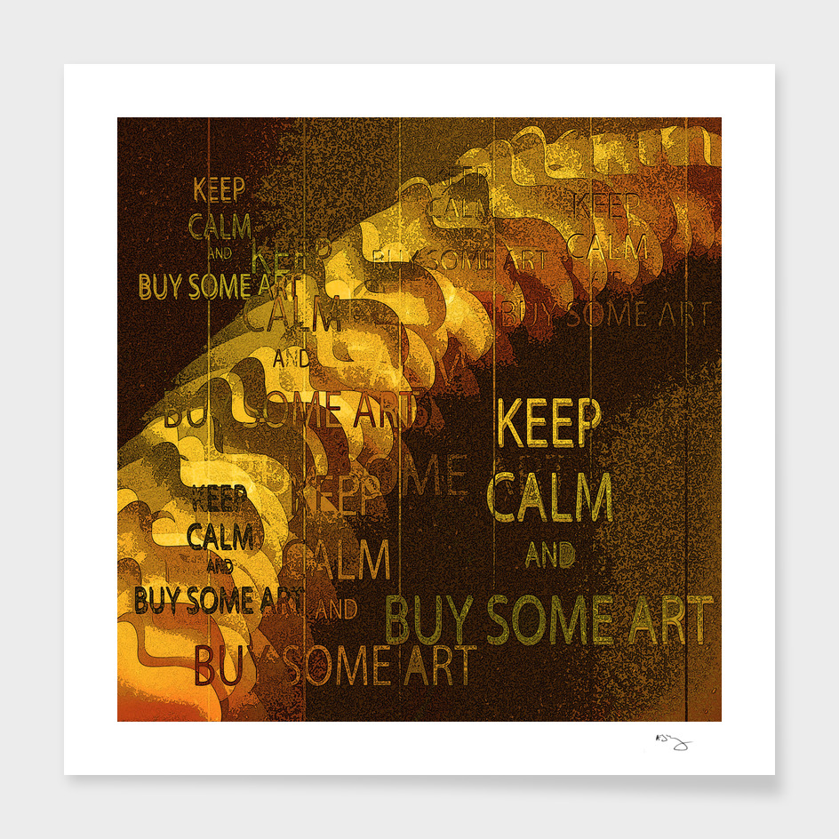 "KEEP CALM and BUY SOME ART"   Vintage 1920s posterized