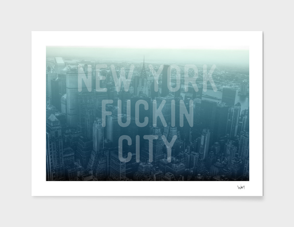 New York Fuckin City blue edition