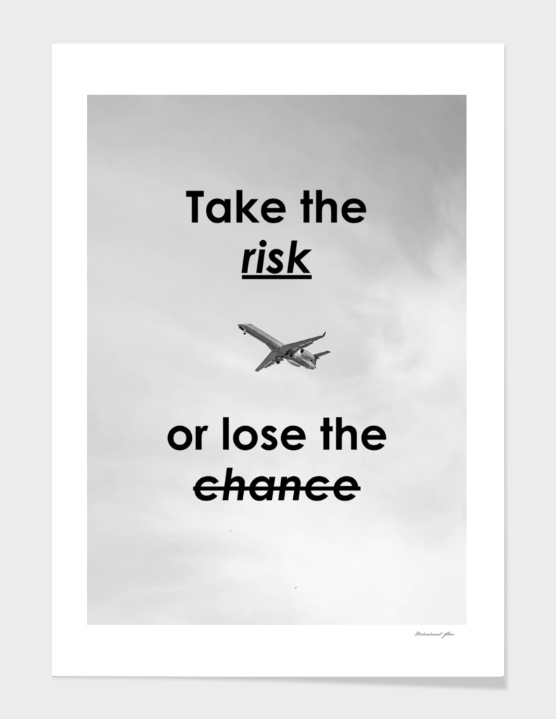 Motivational - Take The Risk