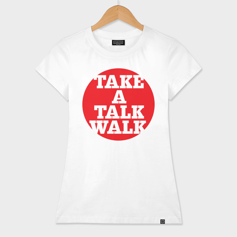 take a talk walk - RED