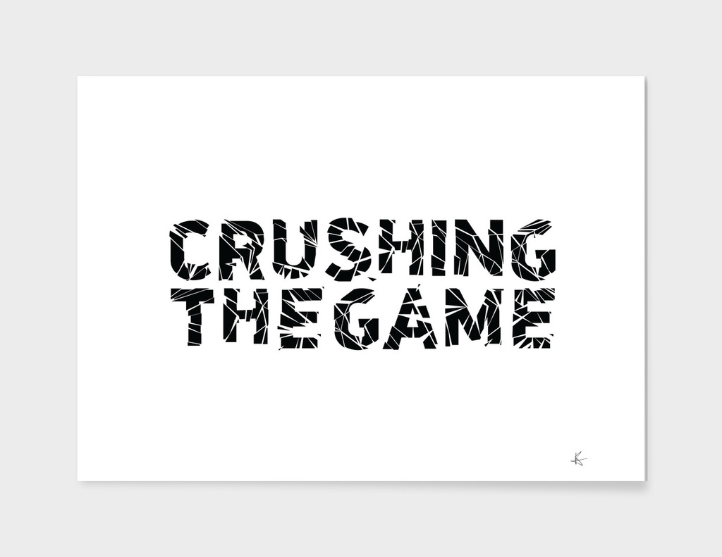 crushing the game